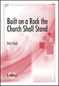 Built on a Rock the Church Shall Stand SATB choral sheet music cover